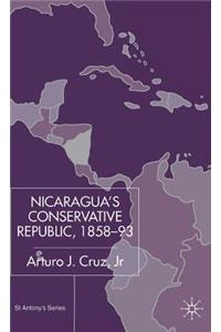 Nicaragua's Conservative Republic, 1858-93