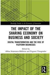 The Impact of the Sharing Economy on Business and Society