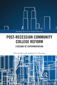 Post-Recession Community College Reform