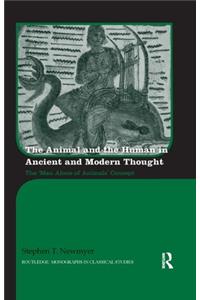 The Animal and the Human in Ancient and Modern Thought