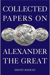 Collected Papers on Alexander the Great