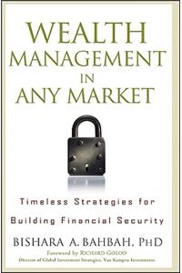 Wealth Management in Any Market