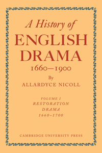 History of English Drama, 1660-1900