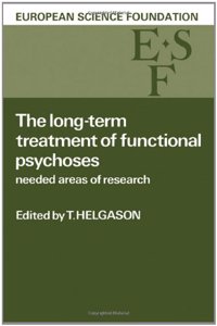 The Long-Term Treatment of Functional Psychoses