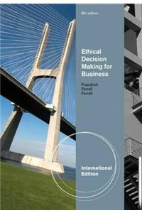 Ethical Decision Making for Business