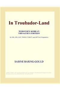 In Troubador-Land (Webster's Korean Thesaurus Edition)