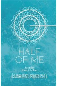 Half of Me