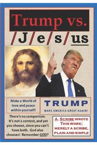 Trump vs. Jesus