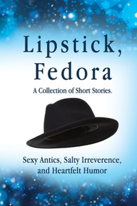 Lipstick, Fedora