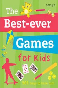 The Best Ever Games for Kids