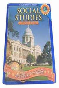 Houghton Mifflin Social Studies Arkansas: Student Edition, Level 4 2008