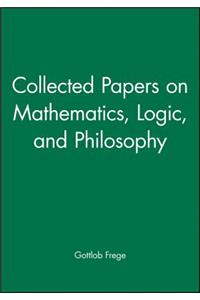 Collected Papers on Mathematics, Logic, and Philosophy