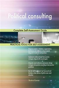 Political consulting Complete Self-Assessment Guide