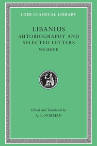 Autobiography and Selected Letters, Volume II: Letters 51-193