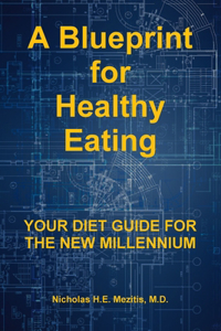 Blueprint for Healthy Eating