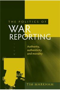 Politics of War Reporting