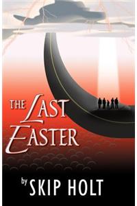 The Last Easter
