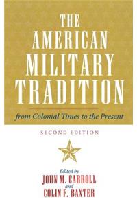 The American Military Tradition