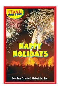 Happy Holidays! Level 9 (Early Readers from Time for Kids)