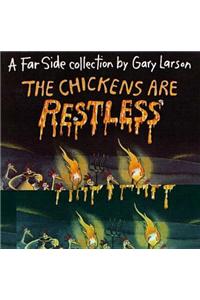 Chickens Are Restless