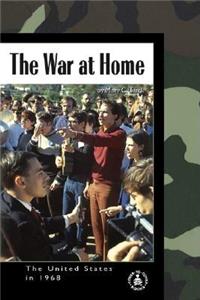 War at Home: The United States in 1968