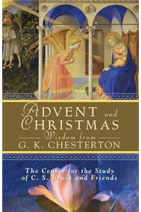 Advent and Christmas Wisdom from G.K. Chesterton