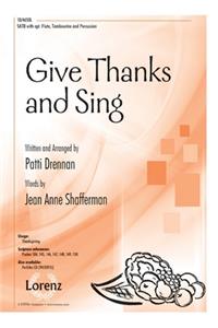 Give Thanks and Sing