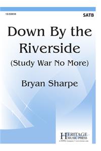 Down By The Riverside