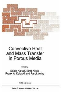 Convective Heat and Mass Transfer in Porous Media