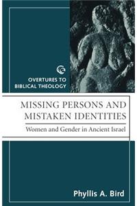 Missing Persons and Mistaken Identites