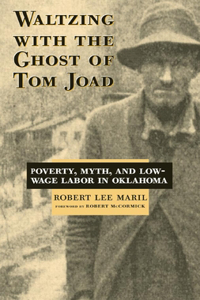 Waltzing with the Ghost of Tom Joad