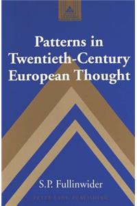 Patterns in Twentieth-Century European Thought