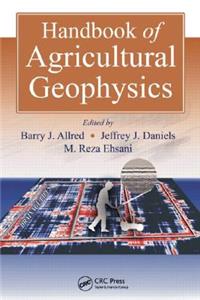 Handbook of Agricultural Geophysics