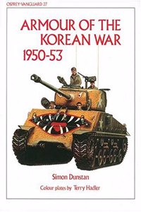 Armour of the Korean War 1950-53 (Vanguard): No. 27