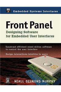 Front Panel Front Panel: Designing Software for Embedded User Interfaces Designing Software for Embedded User Interfaces [With *]