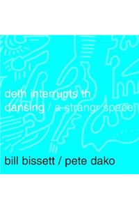 Deth Interrupts Th Dansing