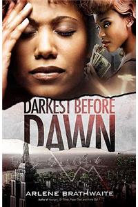 Darkest Before Dawn