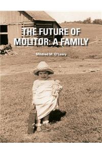 The Future of Molitor