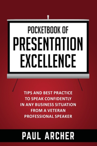 Pocketbook of Presentation Excellence