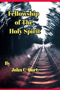 Fellowship of The Holy Spirit.