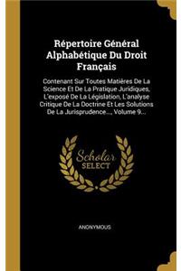 Répertoire Général Alphabétique Du Droit Français