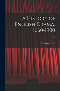 History of English Drama, 1660-1900; 1
