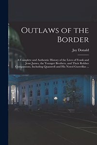 Outlaws of the Border