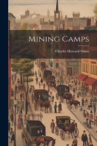 Mining Camps