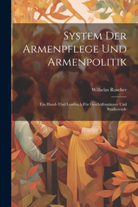 System Der Armenpflege Und Armenpolitik