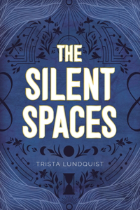 Silent Spaces