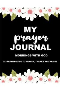 My Prayer Journal Mornings With God