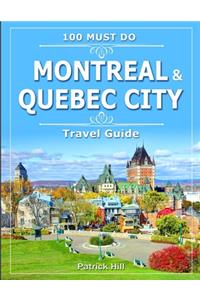 Montreal & Quebec City