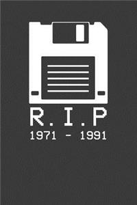 R.I.P 1971 - 1991 I Notizbuch