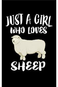 Just A Girl Who Loves Sheep